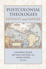 Postcolonial Theologies: Divinity and Empire - eBook
