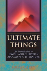 Ultimate Things: An Introduction to Jewish and Christian Apocalyptic Literature - eBook