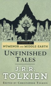 Unfinished Tales of Numenor and  Middle-Earth
