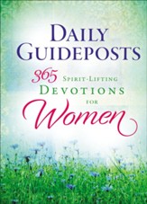 365 Spirit-Lifting Devotions for Women from Daily Guideposts