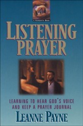 Listening Prayer: Learning to Hear God's Voice and Keep a Prayer Journal - eBook