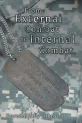 From External Combat to Internal Combat, God's presence through the transition - eBook
