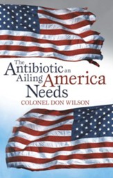 The Antibiotic an Ailing America Needs - eBook