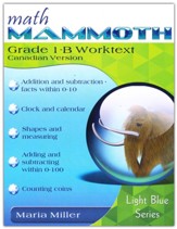 Math Mammoth Grade 1-B Worktext, Canadian Version