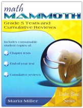 Math Mammoth Grade 5 Tests and Cumulative Reviews