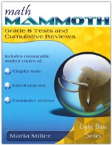 Math Mammoth Grade 8 Tests and Cumulative Reviews