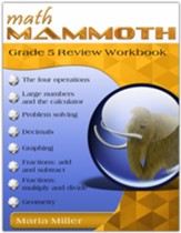 Math Mammoth Grade 5 Review Workbook