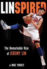 Linspired: Jeremy Lin's Extraordinary Story of Faith and Resilience - eBook