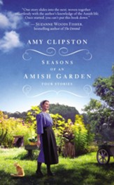 Seasons of an Amish Garden - Slightly Imperfect