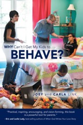 Why Can't I Get My Kids to Behave? - eBook