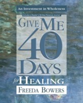 Give Me 40 Days for Healing