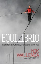 Balance: A Story of Faith, Family, and Life on the Line (Spanish) - eBook