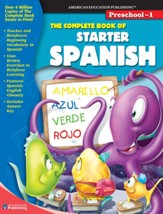 The Complete Book of Starter Spanish, Grades Preschool - 1 - PDF Download [Download]