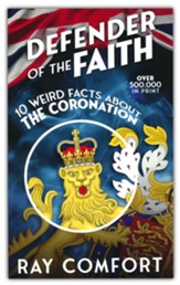 Defender of the Faith: 10 Weird Facts about the  Coronation