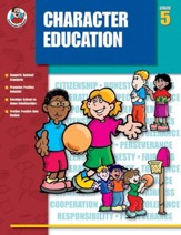 Character Education, Grade 5 - PDF Download [Download]