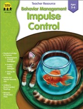 Behavior Management: Impulse Control, Grades PK - K - PDF Download [Download]