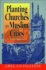 Planting Churches in Muslim Cities: A Team Approach - eBook