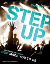 Step Up: Becoming the Leader God Made You to Be - eBook