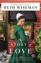 The Story of Love, Paperback: The Amish Bookstore Novels