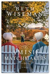 The Amish Matchmakers, softcover