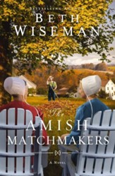 The Amish Matchmakers, hardcover