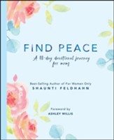 Find Peace: A 40-day Devotional Journey for Moms