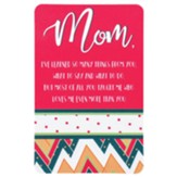 Mom, I've Learned So Many Things From You Pocket Card