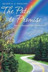 The Path to Promise: Moving Forward After Brokenness - eBook