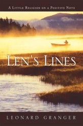 Len's Lines: A Little Religion on a Positive Note - eBook
