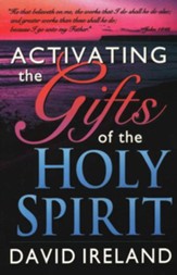 Activating The Gifts of The Holy  Spirit