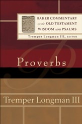 Proverbs (Baker Commentary on the Old Testament Wisdom and Psalms Book #) - eBook