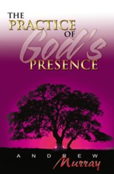 Practice of God's Presence (7 in 1 Anthology) - eBook