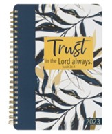 2023 Wirebound Daily Planner Trust in the Lord