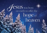 Hope Of Heaven (John 3:16) Christmas Cards, Box of 12