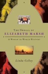 The Ordeal of Elizabeth Marsh: A Woman in World History - eBook