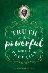 Sojourner Truth (John 8:32) Bulletins, 100