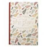 For I Know The Plans Hardcover Journal