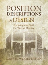 Position Descriptions By Design: Preparing Your Staff for Effective Ministry - eBook