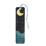If the Stars Were Made to Worship So Will I Bookmark with Tassel