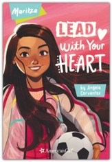 Maritza: Lead with Your Heart