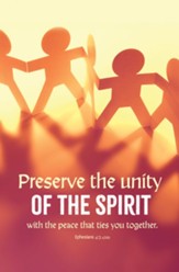 Preserve the Unity of the Spirit (Ephesians 4:3, CEB) Bulletins, 100