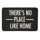There's No Place Like Home Floor Mat