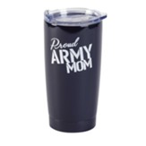 Proud Army Mom Stainless Steel Tumbler, Black