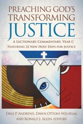 Preaching God's Transforming Justice: A Lectionary Commentary, Year C - eBook