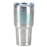Lord Help Me Remember Stainless Steel Tumbler