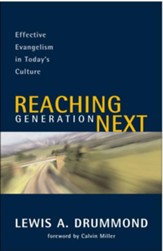 Reaching Generation Next: Effective Evangelism in Today's Culture - eBook