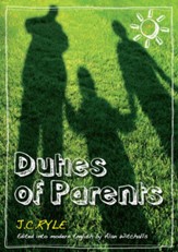 Duties of Parents: Edited and updated into modern English - eBook
