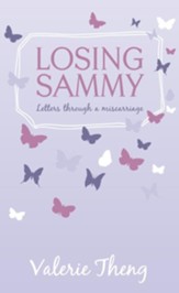 Losing Sammy: Letters through a miscarriage - eBook