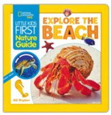 Little Kids First Nature Guide: Explore the Beach