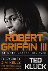 RG3: Football, Faith, and Leadership - eBook